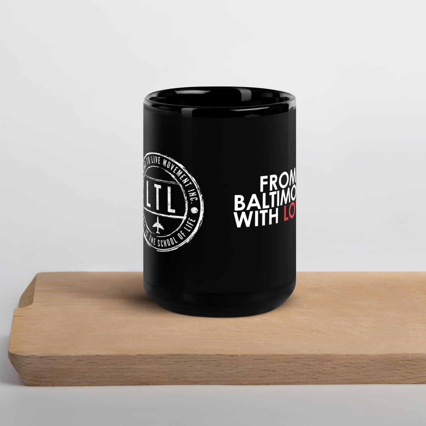 LEARNING TO LIVE MOVEMENT INC x FBWL Black Mug - From Baltimore With Love™
