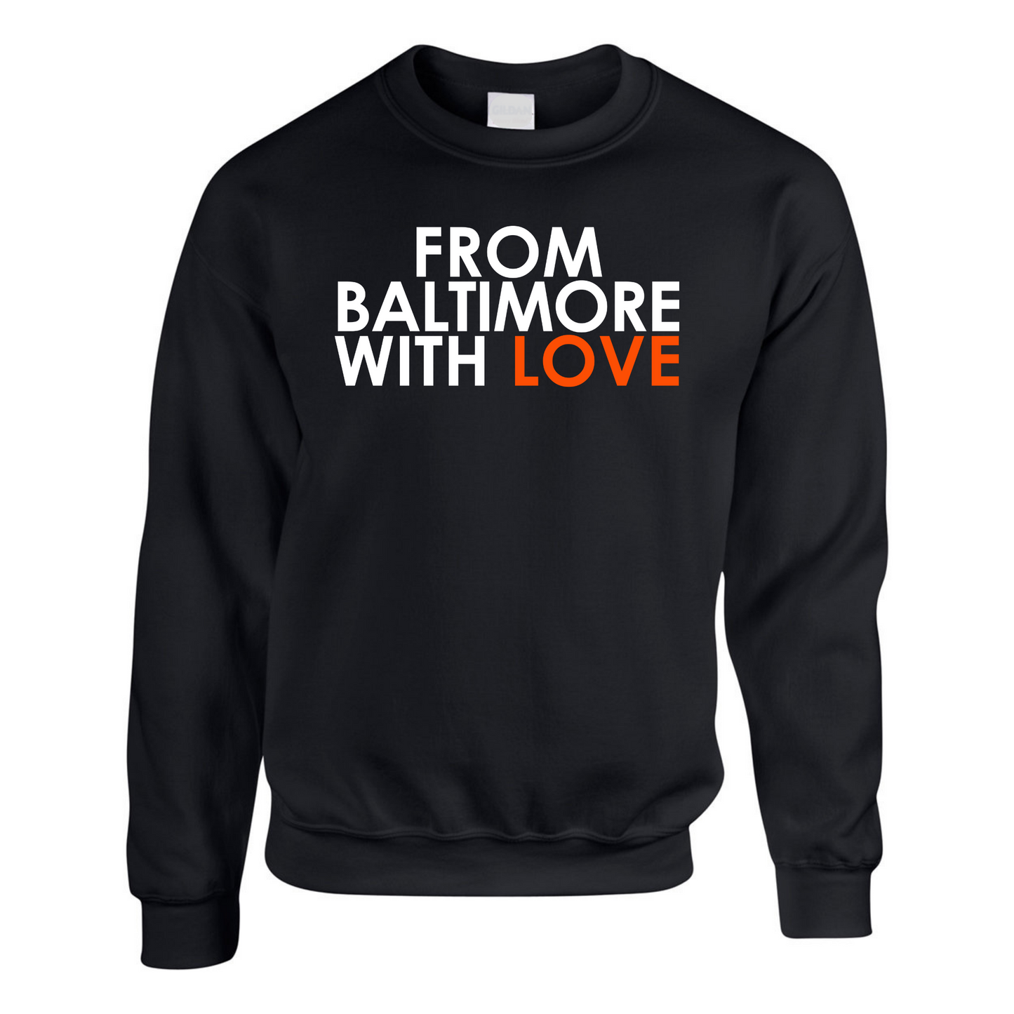 FROM BALTIMORE WITH LOVE CREWNECK