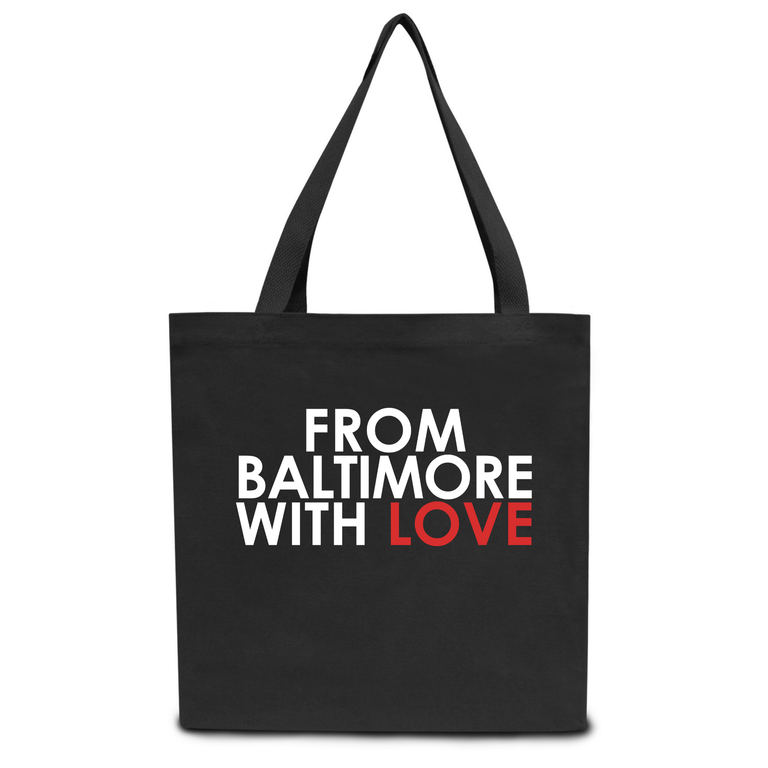 From Baltimore With Love Tote Bag