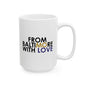 MO Love Ceramic Mug, (11oz, 15oz)