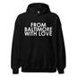 Black and white Love Hoodie from Baltimore With Love™, featuring a solid color design and comfortable fit.