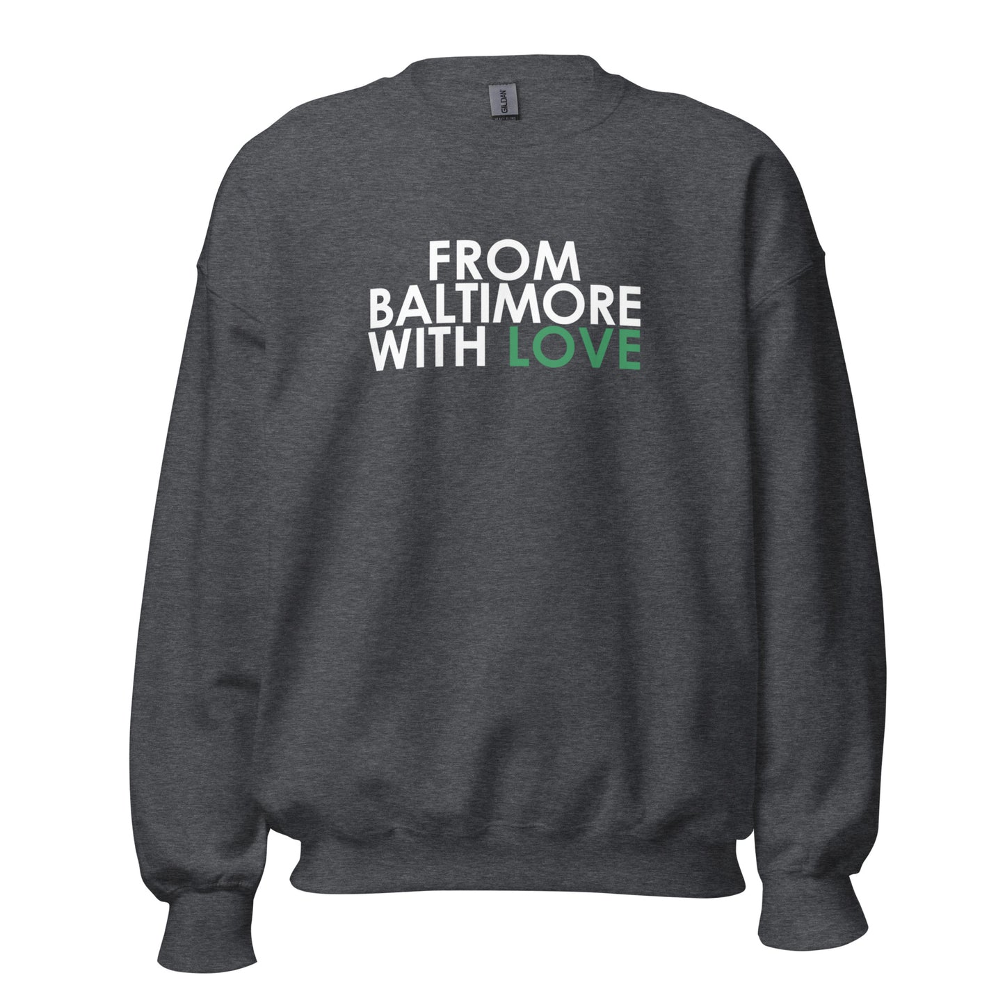COLOR LOVE CREWNECK - From Baltimore With Love™