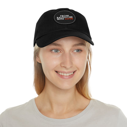 MO Love Dad Hat with Leather Patch (Round) - From Baltimore With Love™