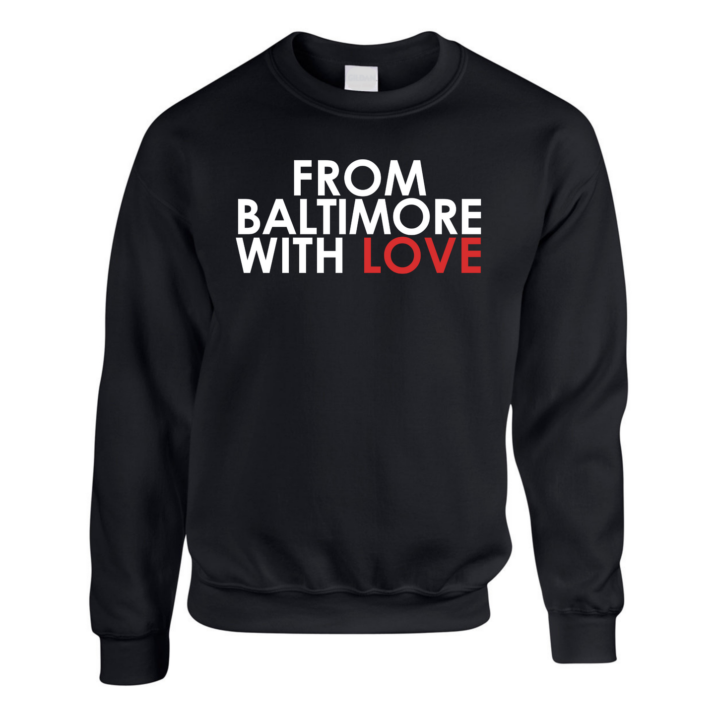 FROM BALTIMORE WITH LOVE CREWNECK
