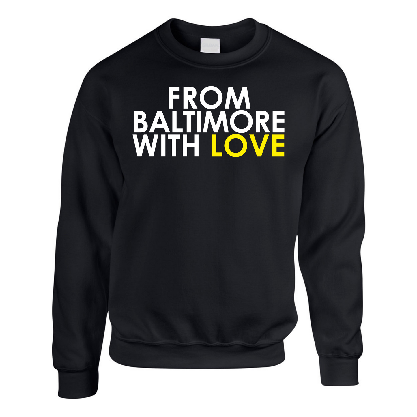 FROM BALTIMORE WITH LOVE CREWNECK