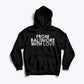 From Baltimore With Love Hoodie - Spring Edition